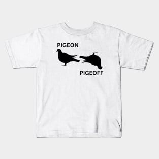 Pigeon - Pigeoff Kids T-Shirt